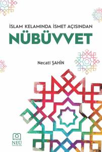 İslam Kelamında İsmet Açısından Nübüvvet