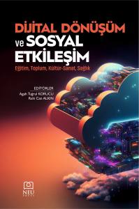 Dijital Dönüşüm Ve Sosyal Etkileşim