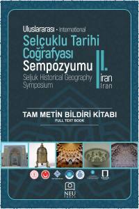 Ii. Uluslararası Selçuklu Tarihi Coğrafyası İran Sempozyumu