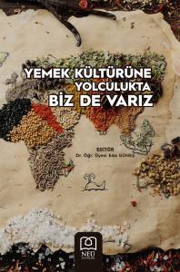 YEMEK KÜLTÜRÜNE YOLCULUKTA BİZDE VARIZ