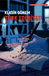 KLASİK DÖNEM TÜRK EDEBİYATI KÜLTÜR TARİHİ OKUMALARI II