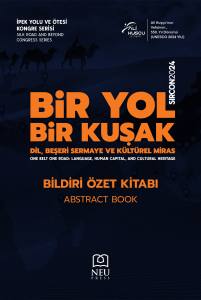 SILK ROAD AND BEYOND CONGRESS SERIES (SIRCON 2024)
ONE ROAD , ONE BELT: LANGUAGE , HUMAN CAPITAL AND CULTURAL HERITAGE ABSTRACT BOOK