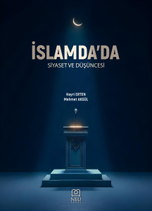 İSLAM'DA SİYASET VE DÜŞÜNCESİ