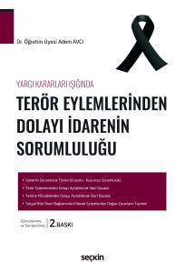 Yargı Kararları Işığında Terör Eylemlerinden Dolayı İdarenin Sorumluluğu