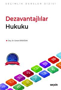 Dezavantajlılar Hukuku – Seçimlik Dersler Dizisi –