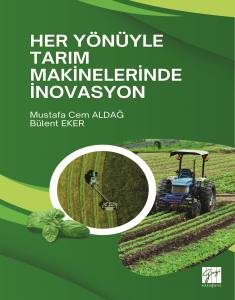 HER YÖNÜYLE TARIM MAKİNELERINDE İNOVASYON