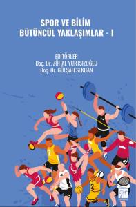 SPOR VE BİLİM BÜTÜNCÜL YAKLAŞIMLAR - I