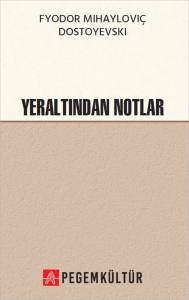 Yeraltından Notlar