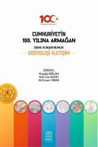CUMHURİYETİN 100. YILINA ARMAĞAN Üniversite Yayınları: SOSYOLOJİ İLETİŞİM