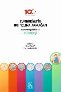 CUMHURİYETİN 100. YILINA ARMAĞAN Üniversite Yayınları: PSİKOLOJİ