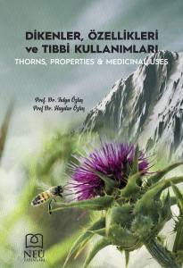 DİKENLER , ÖZELLİKLERİ VE TIBBİ KULANIMLARI