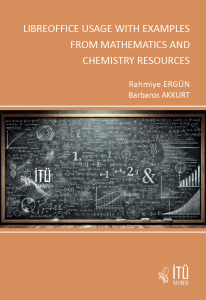 LIBREOFFICE USAGE WITH EXAMPLES FROM MATHEMATICS AND CHEMISTRY RESOURCES