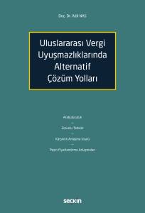 Uluslararası Vergi Uyuşmazlıklarında Alternatif Çözüm Yolları