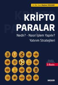Kripto Paralar Nedir? ¦ Nasıl İşlem Yapılır? ¦ Yatırım Stratejileri