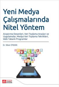 Yeni Medya Çalışmalarında Nitel Yöntem Araştırma Desenleri , Veri Toplama Araçları ve Uygulamalar , Medya Veri Toplama Teknikleri , Web Tabanlı Programlar