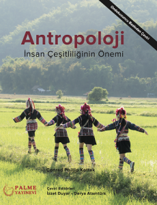 Antropoloji - İnsan Çeşitliliğinin Önemi/Ondokuzuncu Baskıdan Çeviri