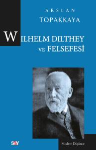 MOD DÜŞ DİZ-WILHELM DILTHEY VE FELSEFESİ  16