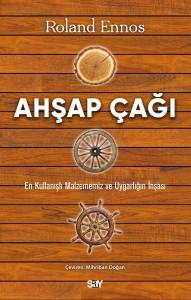 TARİH DİZ-AHŞAP ÇAĞI