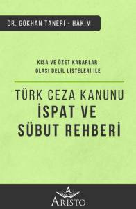 Türk Ceza Kanunu İspat ve Sübut Rehberi