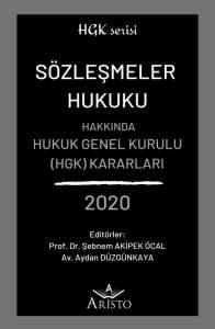 Sözleşmeler Hukuku Hakkında Hukuk Genel Kurulu Kararları 2020