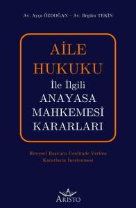 Aile Hukuku İle ilgili Anayasa Mahkemesi Kararları
