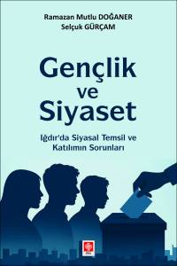Gençlik ve Siyaset Ramazan Mutlu Doğaner
