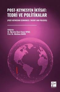 Post-Keynesyen İktisat: Teori Ve Politikalar