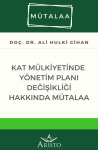Kat Mülkiyetinde Yönetim Planı Değişikliği Hakkında Mütalaa
