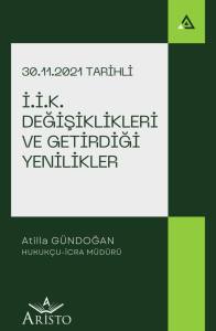 İ.İ.K. Değişiklikleri ve Getirdiği Yenilikler