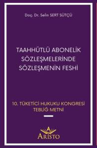 Taahhütlü Abonelik Sözleşmelerinde Sözleşmenin Feshi