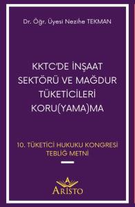 KKTC’de İnşaat Sektörü ve Mağdur Tüketicileri Koru(Yama)Ma