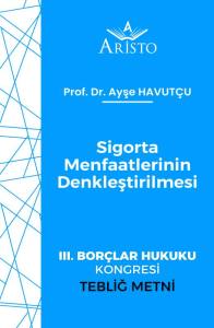 Maddi Zararın Belirlenmesinde Sigorta Menfaatlerinin Denkleştirilmesi