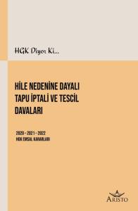 Hile Nedenine Dayalı Tapu İptali ve Tescil Davaları