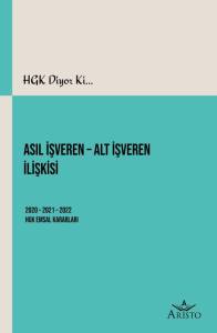 Asıl İşveren   Alt İşveren İlişkisi