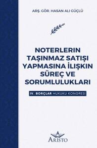 Noterleri̇n Taşınmaz Satışı Yapmasına İli̇şki̇n Süreç Ve Sorumlulukları