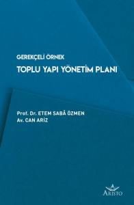 Gerekçeli Örnek Toplu Yapı Yönetim Planı