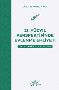 21. Yüzyıl Perspekti̇fi̇nde Evlenme Ehli̇yeti̇