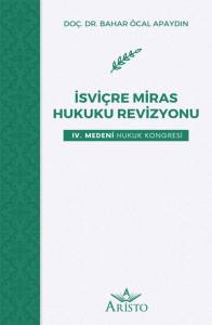 İsvi̇çre Mi̇ras Hukuku Revi̇zyonu