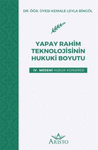 Yapay Rahi̇m Teknoloji̇si̇ni̇n Hukuki̇ Boyutu
