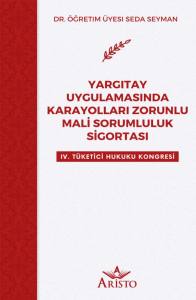 Yargıtay Uygulamasında Karayolları Zorunlu Mali̇ Sorumluluk Si̇gortası