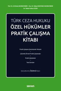 T&uuml;rk Ceza Hukuku &Ouml;zel H&uuml;k&uuml;mler Pratik &Ccedil;alışma Kitabı