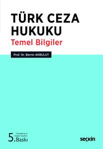T&uuml;rk Ceza Hukuku Temel Bilgiler