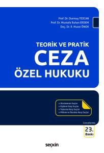 Teorik ve Pratik Ceza &Ouml;zel Hukuku