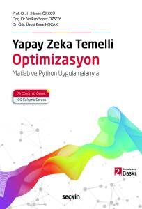 Yapay Zeka Temelli Optimizasyon Matlab ve Python Uygulamalarıyla