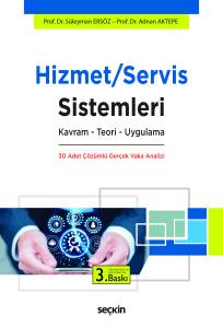 Hizmet/Servis Sistemleri Kavram &ndash; Teori &ndash; Uygulama