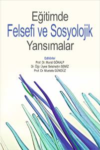 Eğitimde Felsefi ve Sosyolojik Yansımalar
