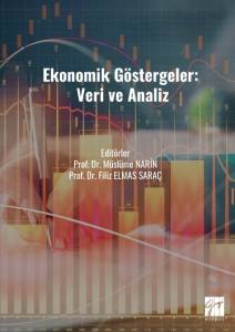 EKONOMİK G&Ouml;STERGELER: VERİ VE ANALİZ