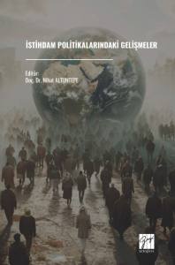 İSTİHDAM POLİTİKALARINDAKİ GELİŞMELER