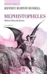 MEPHİSTOPHELES MODERN D&Uuml;NYADA ŞEYTAN
