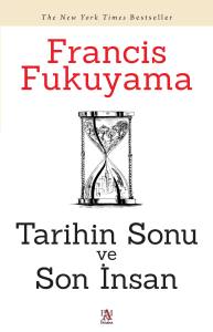 TARİHİN SONU VE SON İNSAN
